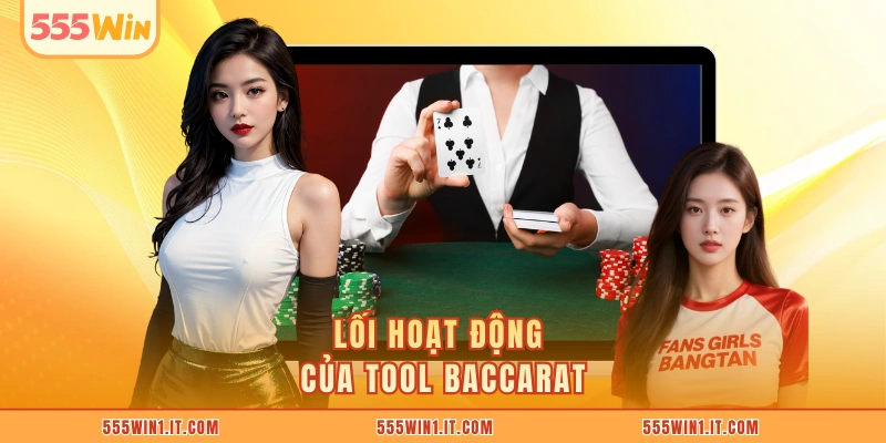 Lối hoạt động của Tool Baccarat