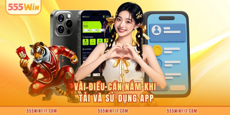 Vài điều cần nắm khi tải và sử dụng app